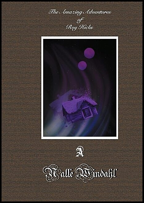 Windahl, Nalle | The amazing adventures of Roy Hicks