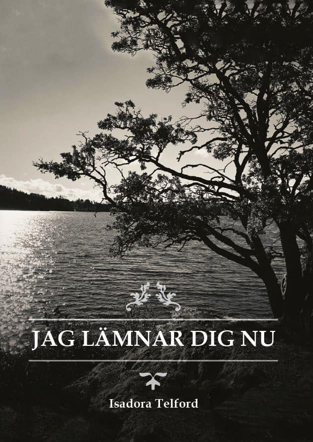 Telford, Isadora | Jag lämnar dig nu