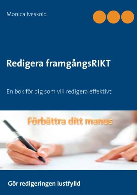 Ivesköld, Monica | Redigera framgångsrikt