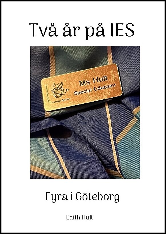 Hult, Edith | Två år på IES : Fyra i Göteborg
