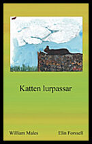 Males, William | Katten lurpassar