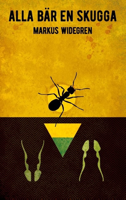 Widegren, Markus | Alla bär en skugga