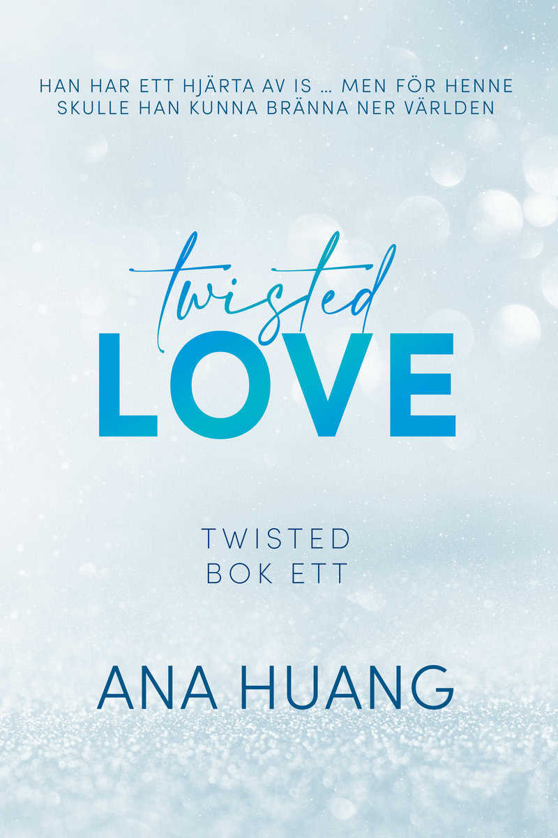 Huang, Ana | Twisted Love