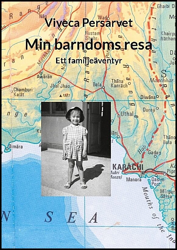 Persarvet, Viveca | Min barndoms resa : Ett familjeäventyr