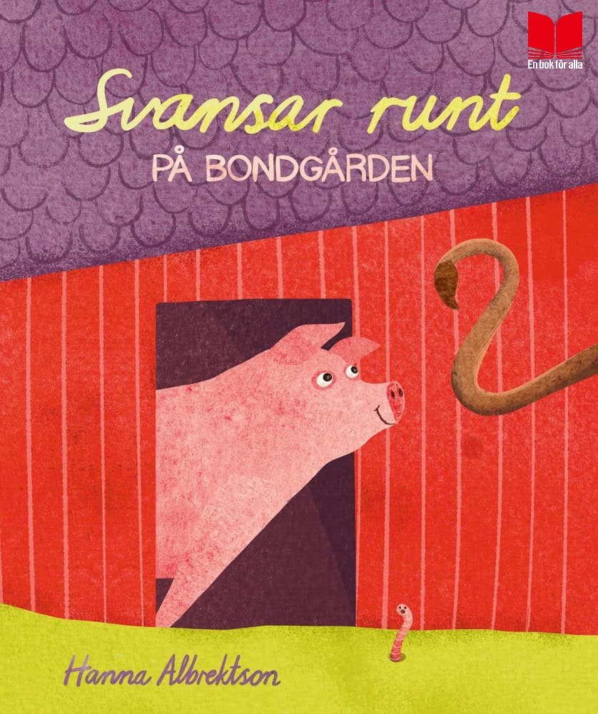 Albrektson, Hanna | Svansar runt på bondgården