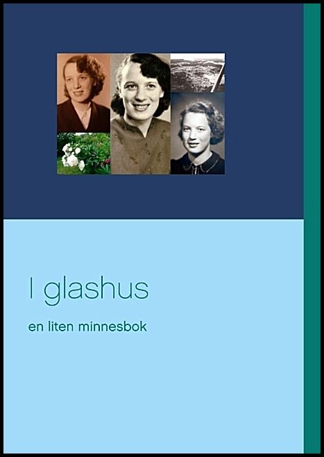 Alborg, Harriet | I glashus : En liten minnesbok