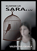 Oksala, Valentina | Glimtar ur Saras liv
