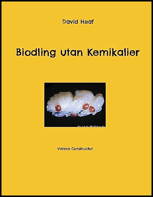 Heaf, David | Behandlings-fri Biodling