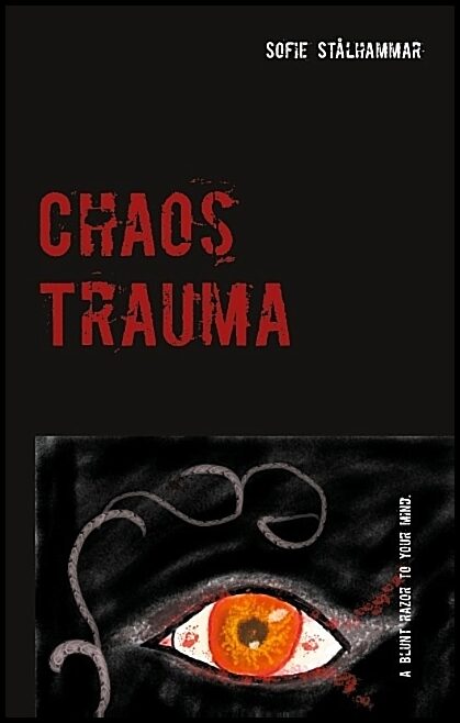 Stålhammar, Sofie | Chaos trauma