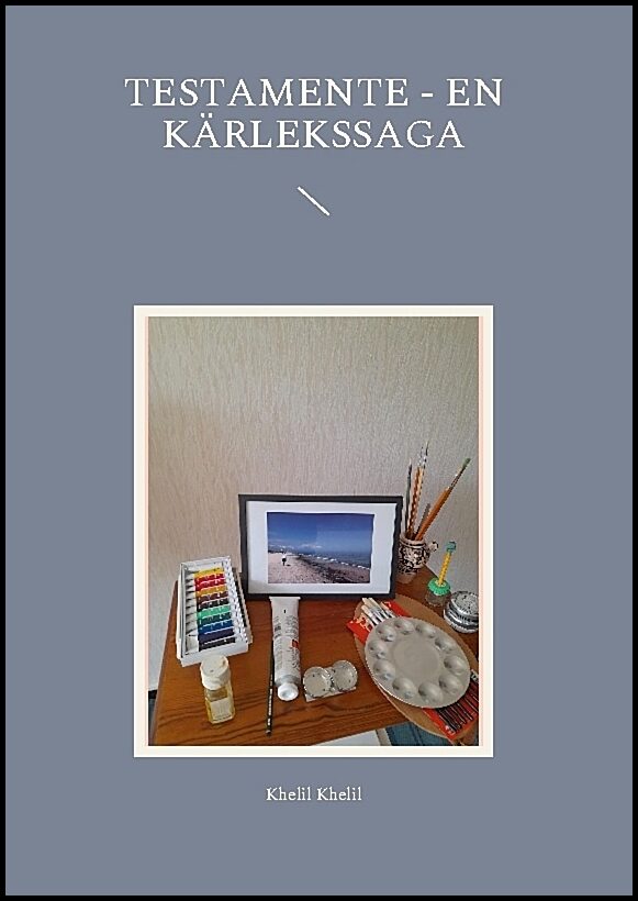 Khelil, Khelil | Testament : En kärlekssaga