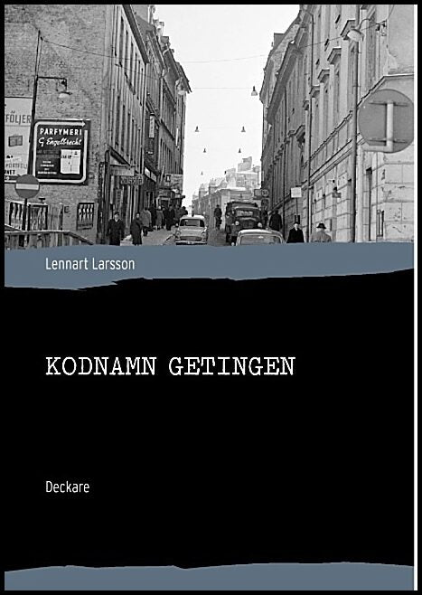 Larsson, Lennart | Kodnamn Getingen