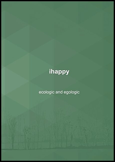 Windahl, Nalle | ihappy : Ecological and egological