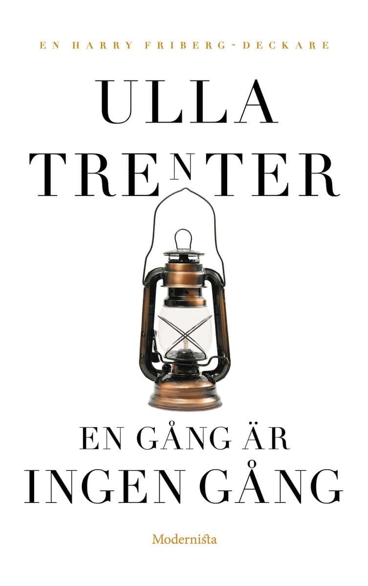 Trenter, Ulla | En gång är ingen gång