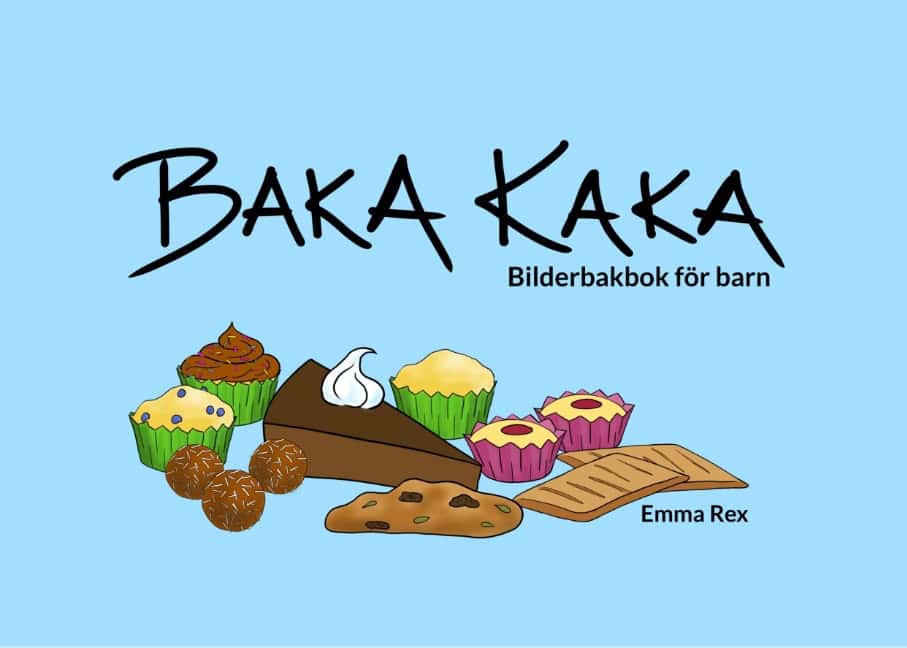 Rex, Emma | Baka kaka : Bilderbakbok för barn