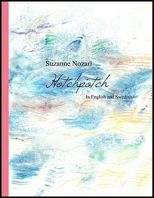 Nozari, Suzanne | Hotchpotch : In english and swedish