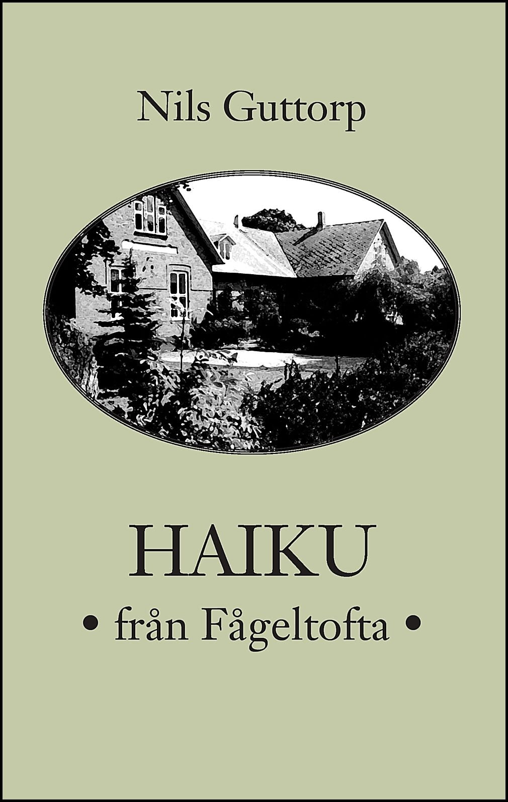 Guttorp, Nils | Haiku från Fågeltofta
