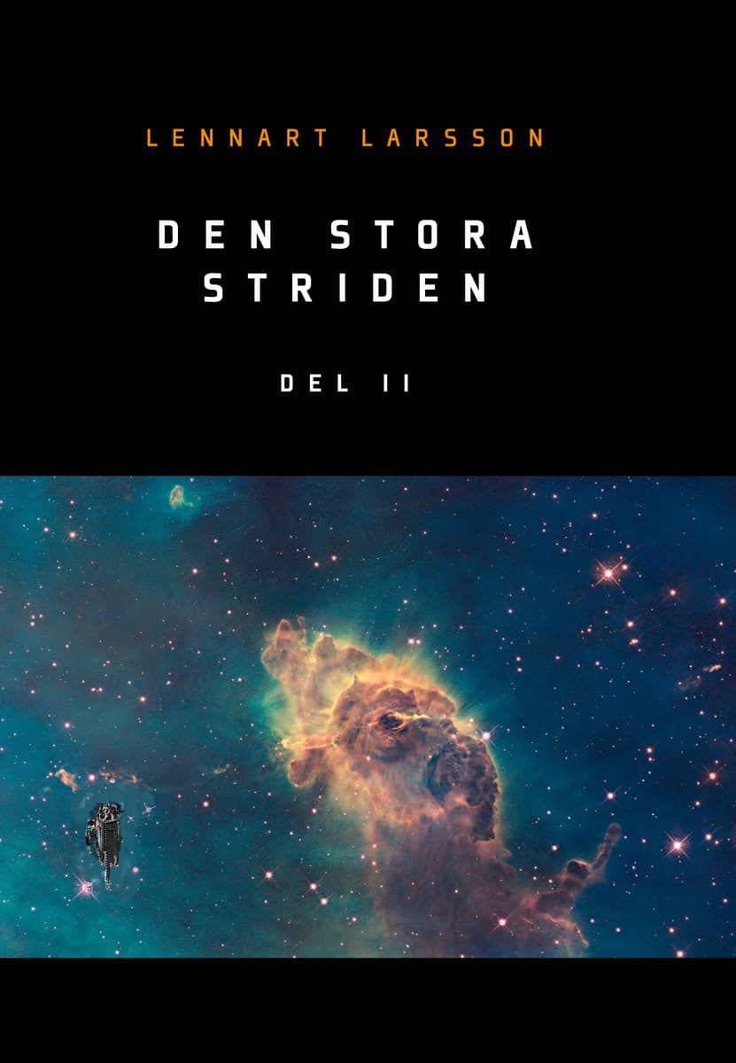 Larsson, Lennart | Den stora striden. Del 2