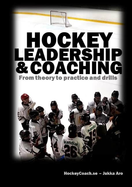 Aro, Jukka | Hockey leadership and coaching : From theory to practice and drills