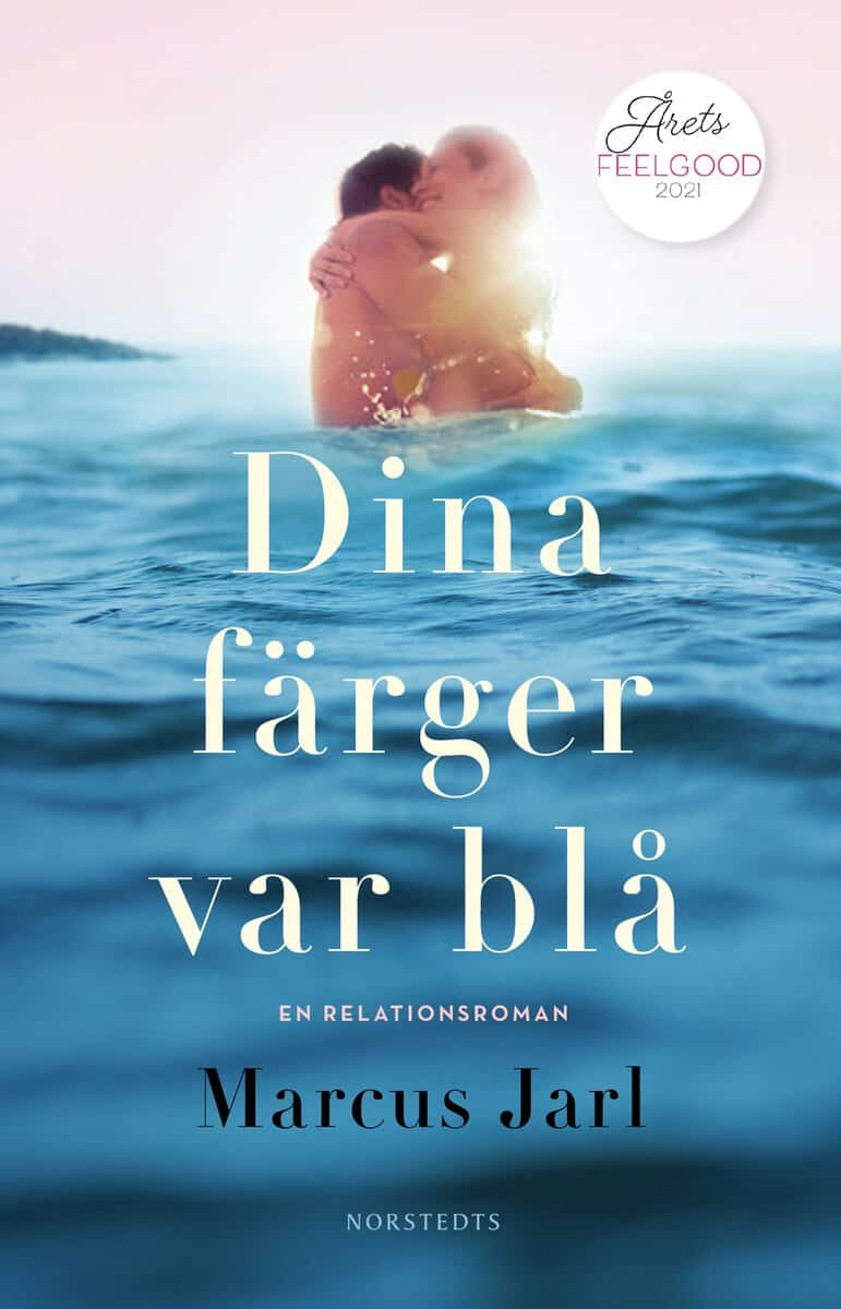 Jarl, Marcus | Dina färger var blå