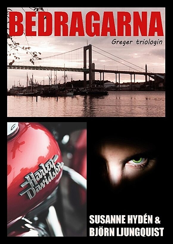 Hydén, Susanne | Ljungquist, Björn | Bedragarna