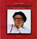 Höglund, Jan Lennart | Ericskrönikan : Tio samtal med Eric Ericson