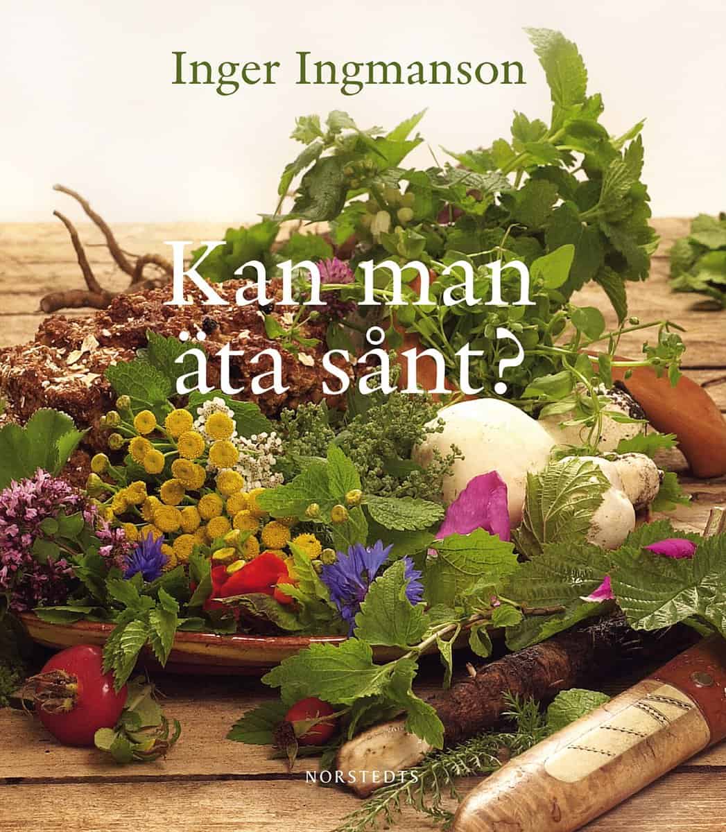 Ingmanson, Inger | Kan man äta sånt?