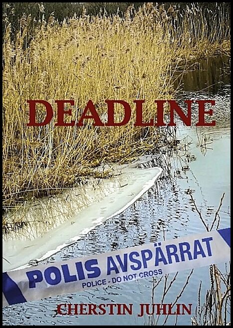 Juhlin, Cherstin | Deadline
