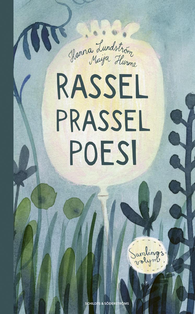 Lundström, Hanna | Rassel prassel poesi : Samlingsvolym