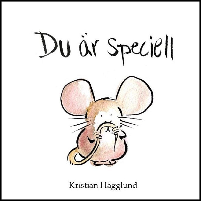 Hägglund, Kristian | Du är speciell