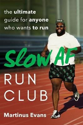 Evans, Martinus | Slow Af Run Club
