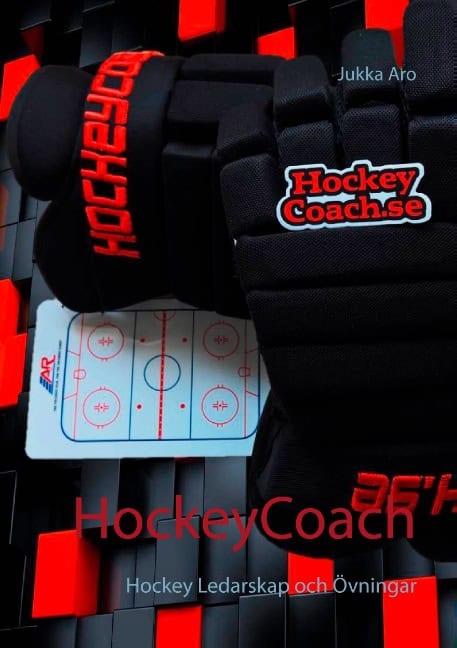 Aro, Jukka | HockeyCoach : Hockey - ledarskap och övningar