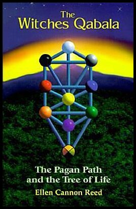 Reed, Ellen Cannon | The Witches Qabala : The Pagan Path and the Tree of Life