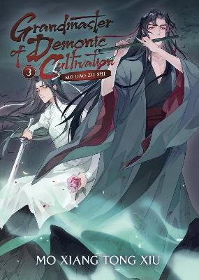 Mo Xiang Tong Xiu | Grandmaster of Demonic Cultivation : Mo Dao Zu Shi (Novel) Vol. 3