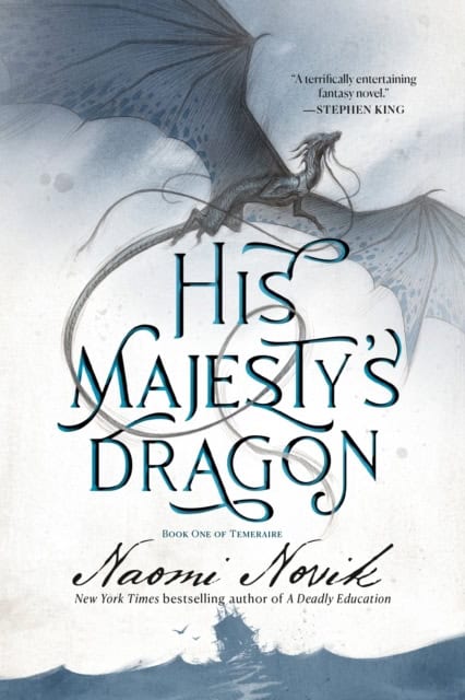 Novik, Naomi | His Majesty's Dragon