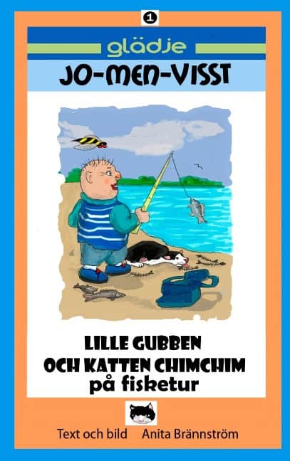 Brännström, Anita | Lille gubben och ChimChim på fisketur : Glädje