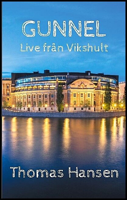 Hansen, Thomas | Gunnel : Live från Vikshult
