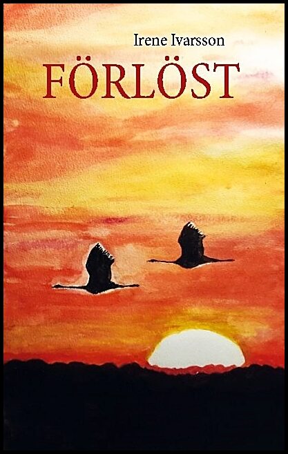 Ivarsson, Irene | Förlöst