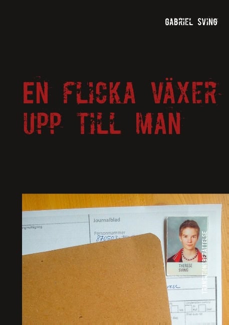 Sving, Gabriel | En flicka växer upp till man