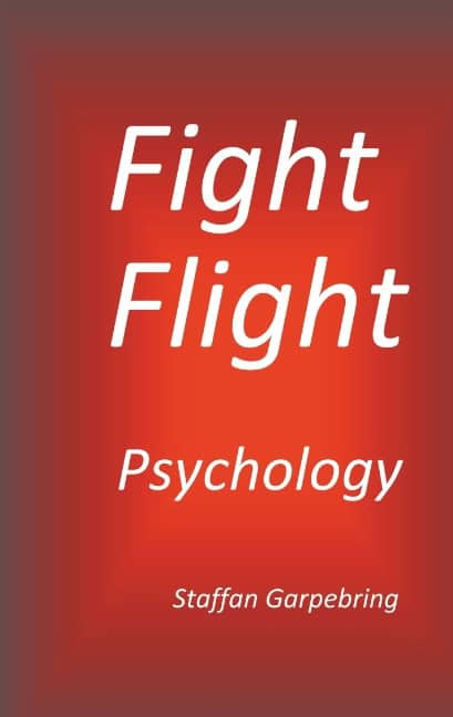 Garpebring, Staffan | Fight Flight Psychology : Fight Flight Psychology