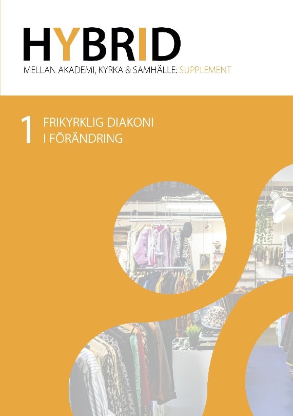 HYBRID Supplement 1 : Frikyrklig diakoni i förändring