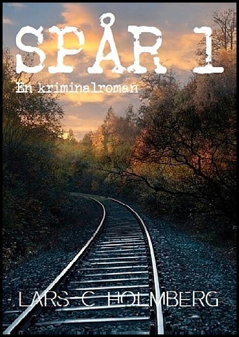 Holmberg, Lars C. | Spår 1