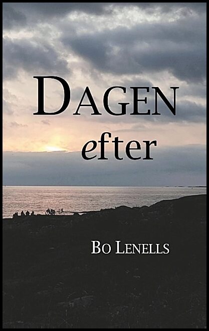 Lenells, Bo | Dagen efter