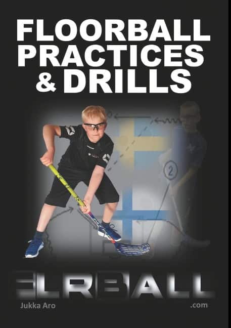 Aro, Jukka | Floorball Practices and Drills : From Sweden and Finland