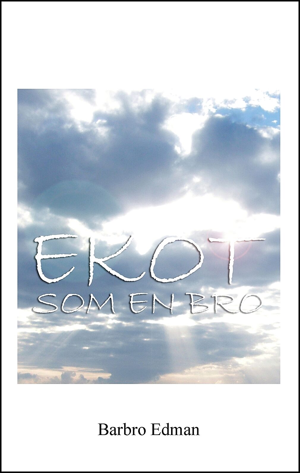 Edman, Barbro | Ekot som en bro