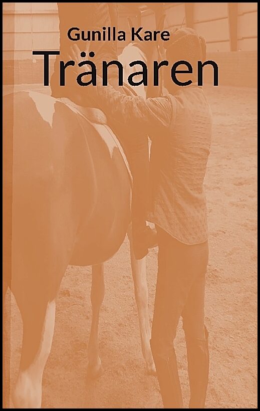Kare, Gunilla | Tränaren