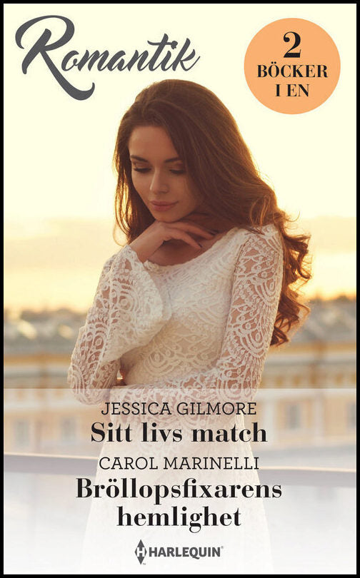 Gilmore, Jessica| Marinelli, Carol | Sitt livs match | Bröllopsfixarens hemlighet