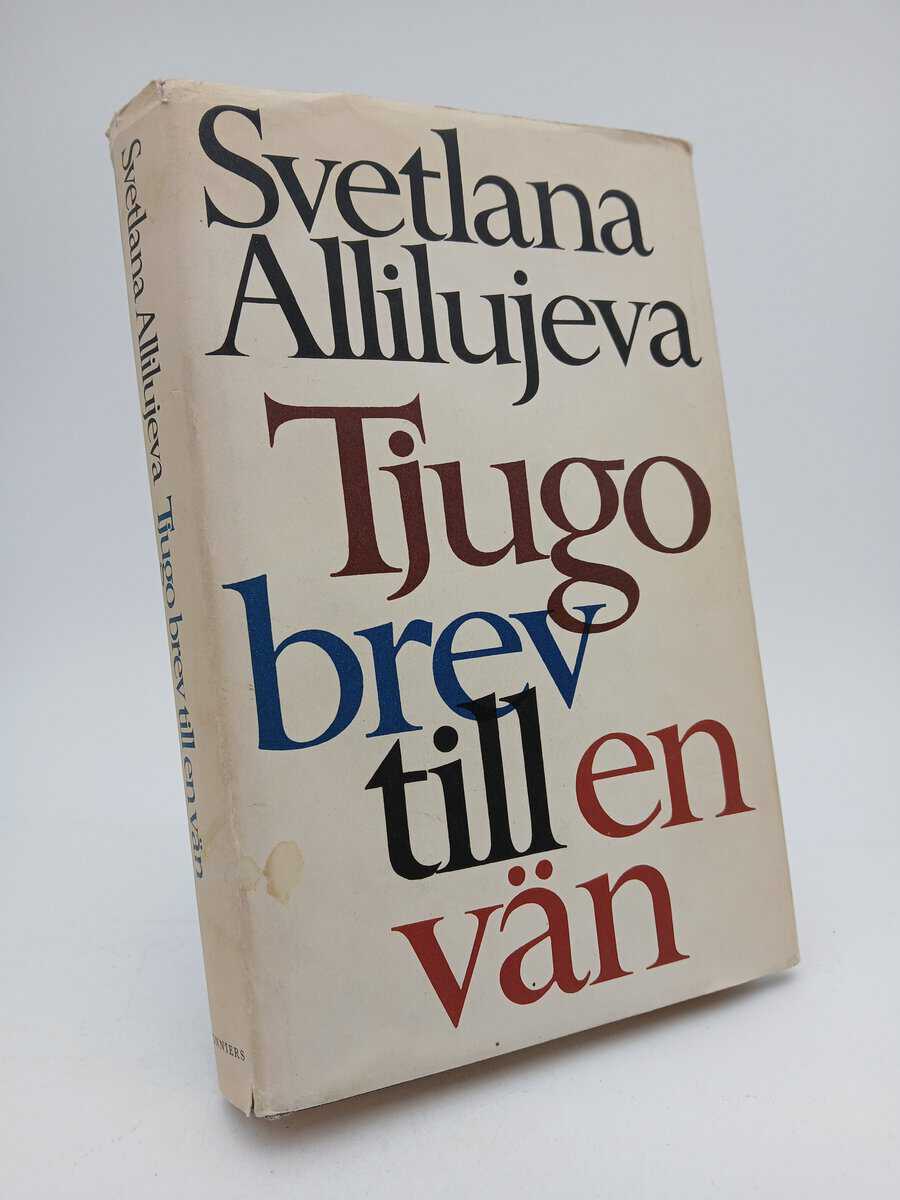 Allilujeva, Svetlana | Tjugo brev till en vän