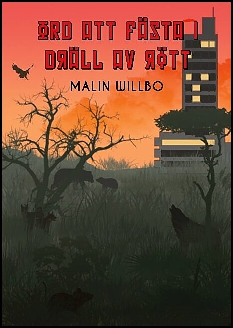 Willbo, Malin | Ord att fästa i dräll av rött