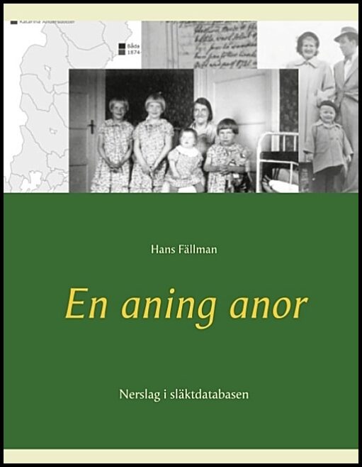 Fällman, Hans | En aning anor : Nerslag i släktdatabasen