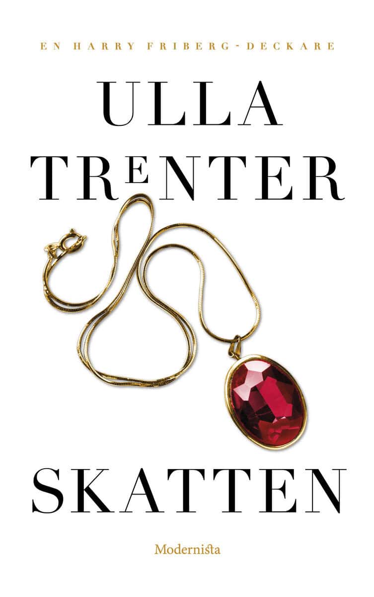 Trenter, Ulla | Skatten